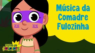 Turma do Folclore  Comadre Fulozinha Videoclipe Infantil [upl. by Nikola]