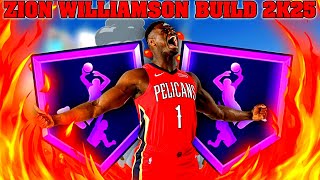 Zion Williamson Build 2k25 Best Slashing Big Man Build in NBA 2k25 Next Gen [upl. by Haorbed]