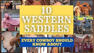 10 Western Saddles You Need To Know [upl. by Westland455]