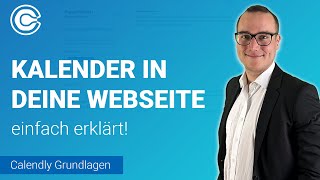 KALENDER in WEBSEITE einbinden einfach erklärt  Lerne Calendly ✅ [upl. by Eikcim]