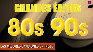 Las Mejores Canciones De Los 80 y 90  Clasicos De Los 80 y 90  Grandes Éxitos 80s [upl. by Petrie]