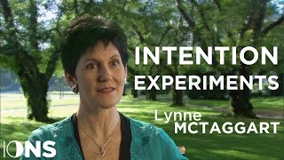 Lynne McTaggart Intention Experiments [upl. by Mannie]