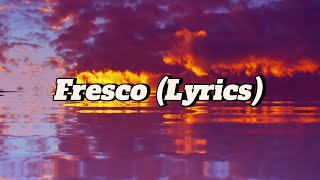 Fresco Lyrics Milkman [upl. by Cadel629]