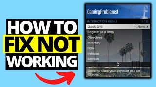 How To Fix Interaction Menu Not Working GTA 5 Online [upl. by Zebada]