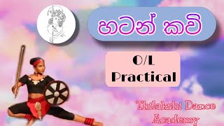 OL Practical  හටන් කවි  Hatan Kavi  Thilalkshi Dance Academy [upl. by Anitsyrhk563]