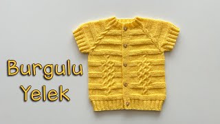 Burgulu Yelek  Yakadan Başlanan Bebek Yeleği 12 Yaş  Baby Vest Knitting Pattern [upl. by Maurita]