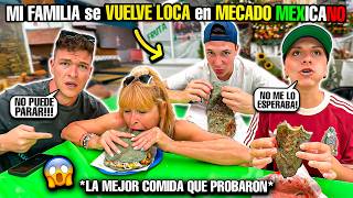 🇪🇸MI FAMILIA se VUELVE LOCA en este MERCADO MEXICANO 😱 no paran de comer [upl. by Neeron]