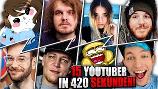 15 YOUTUBER in 420 SEKUNDEN [upl. by Arba]