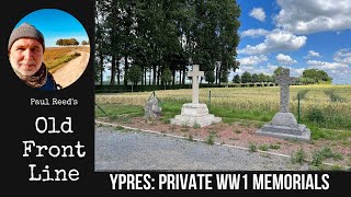 Walking Ypres  Private WW1 Memorials [upl. by Yank304]