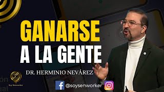 ✅ CÓMO GANARSE A LA GENTE 👉 Dr Herminio Nevárez Redes De Mercadeo 2023 [upl. by Ainwat]