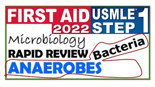 Anaerobic Bacteria  Anaerobes  Rapid Review Microbiology  First Aid for USMLE STEP 1 [upl. by Eimaraj]