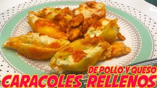 Caracoles Rellenos de Pollo y Queso [upl. by Aliek]