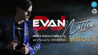 Bambola dj Evan Remix Matteo [upl. by Stimson]