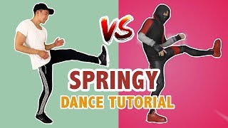 Springy Emote Dance Tutorial  Fortnite Dance [upl. by Archer]