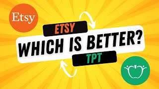 Teachers Pay Teachers vs Etsy Which is Better for Teachers 2024 [upl. by Miarhpe]