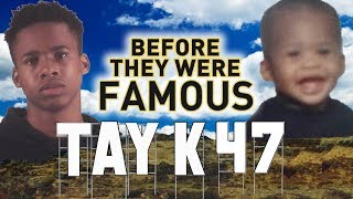 TAY K 47  Before They Were Famous  SoundCloud Rapper 2017 [upl. by Hashimoto]