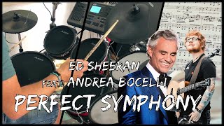 Ed Sheeran Feat Andrea Bocelli  Perfect Symphony  Drum Cover [upl. by Allicserp]