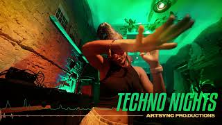 ArtSync Productions  Techno Nights [upl. by Eive947]