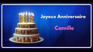 Camille Joyeux Anniversaire  The Ultimate French Birthday Song  French Birthday Song with Name [upl. by Kathi]