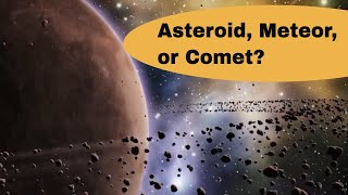 What are asteroidscomets and meteors [upl. by Enom]