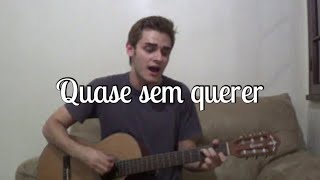 Quase Sem Querer  Legião Urbana cover Gustavo Moura [upl. by Iral]