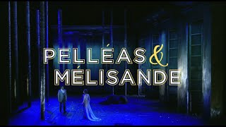 Pelléas and Mélisande  Now through April 16 [upl. by Findlay]