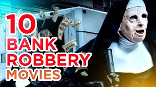 Top 10 Bank Robbery Movies [upl. by Ronel]