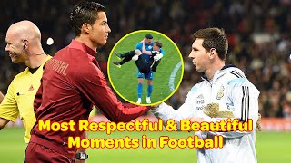 Most Respectful Moments in Football [upl. by Kemble]