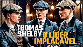 Thomas ShelbyO líder implacável [upl. by Yelrah776]