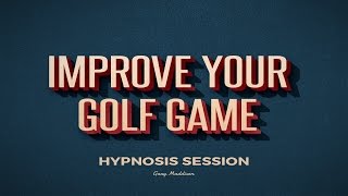 Golf Confidence Self Hypnosis Session [upl. by Tarr]