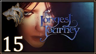 The Longest Journey  Part 15 [upl. by Tedra]