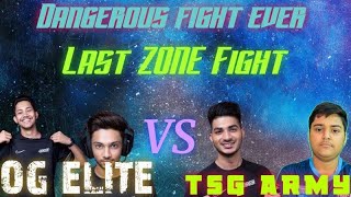 TSG VS TEAM ELITE  LAST ZONE FIGHT  TANEJA 1 VS 4 AGAINST TSG  MUST WATCH  tsg elite [upl. by Dronski729]