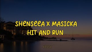 Experience the Intensity Masicka X Shenseea  Hit And Run Sped Up Version [upl. by Kursh557]