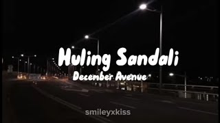 Huling Sandali  December Avenue [upl. by Brazee579]