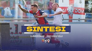 Campionato  LumezzanePro Vercelli  sintesi [upl. by Gatias]