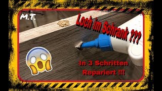 Reparatur Anleitung in 3 Schritten Loch im Schrank ausbessern Einfach selber Machen [upl. by Enyrat]