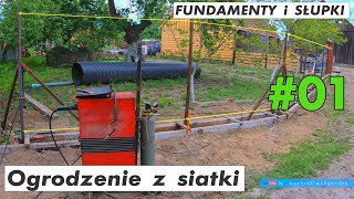 Ogrodzenie z siatki  Zrób to Sam cz 1 fundamenty i słupki DIY [upl. by Pate809]