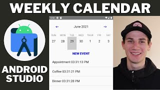 Weekly Calendar Android Studio Tutorial  Daily Events List [upl. by Hsaniva]