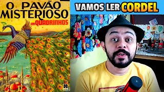 O PAVÃO MISTERIOSO Cordel leitura 4 [upl. by Anissa]