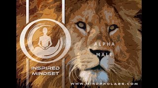 POWERFUL★Super Alpha Male★ Most Powerful Alpha Male Program 8hz Alpha [upl. by Ferd]