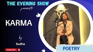 quotKarmaquot by Sudha  Poetry  The Evening Show [upl. by Annaeed986]