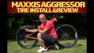 Installing and Reviewing the Maxxis Aggressor MTB Tire [upl. by Larina]