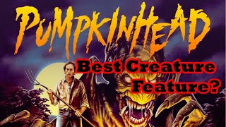 Pumpkinhead 1988 Is it the Best Creature Feature Review [upl. by Sirrep]