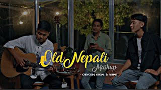 Old Nepali Mashup  Evergreen songs  Cheyozen  Nugas  Rohan [upl. by Anerdna488]