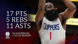 James Harden 17 pts 5 rebs 11 asts vs Mavericks 2324 season [upl. by Rehttam]