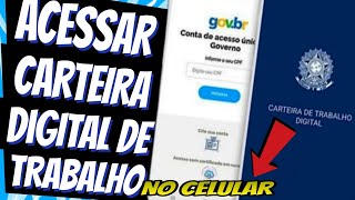 COMO TER ACESSO A CARTEIRA DIGITAL DE TRABALHO [upl. by Ihc]