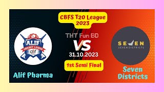 Seven Districts vs Alif Pharma  SVD v ALP  CBFS T20 League Live Score Streaming amp Updates 2023 [upl. by Mraz]