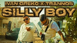 Ivan Greko Trannos  SILLY BOY prod by BeTaf Beats Official Music Video [upl. by Macknair]