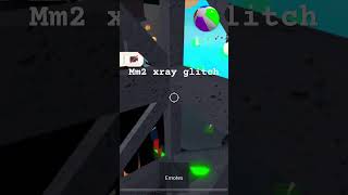 Mm2 xray glitch  roblox mm2 viral shorts [upl. by Edette]