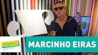 Marcinho Eiras  Pânico  050517 [upl. by Winter]